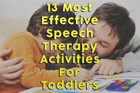 13 Most Effective Speech Therapy Activities For Toddlers Babydotdot