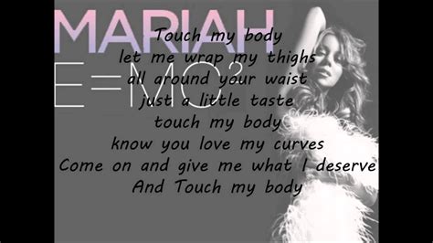 F#m7 play wit me some more bm7 em7 touch my body. Mariah Carey - Touch my Body lyrics - YouTube