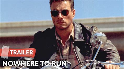 Nowhere To Run Trailer Jean Claude Van Damme Rosanna