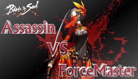 What make the force master differ from other classes is its ability to attack from a long range, enabling them to deal heavy damage from afar. Blade & Soul - Assassin VS Force Master - PvP - YouTube