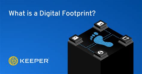 What Is A Digital Footprint Definition Types And Examples
