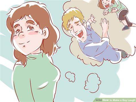 How To Make A Guy Laugh 10 Steps With Pictures Wikihow