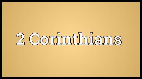 2 Corinthians Meaning Youtube