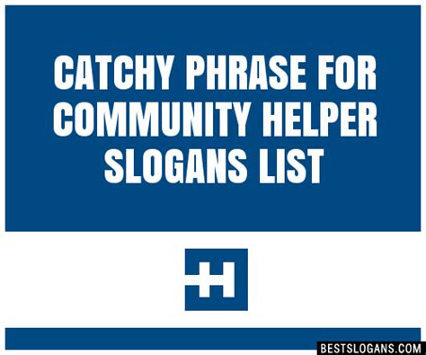 Catchy Phrase For Community Helper Slogans Generator