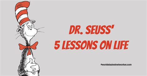 Dr Seuss 5 Lessons On Life 001 Mark Januszewski