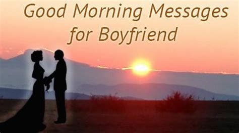 I would never believe how to look at someone and smile for no reason. Good Morning Messages for Boyfriend, Good Morning Text ...
