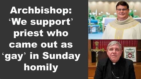 Archbishop Supports Gay Priest Youtube