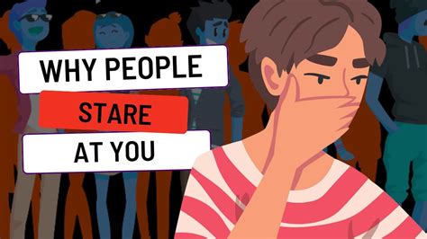 Why People Stare At You And What It Means Youtube
