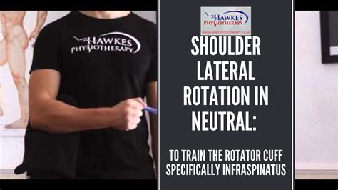 Shoulder Lateral Rotation In Neutral Hawkes Physiotherapy