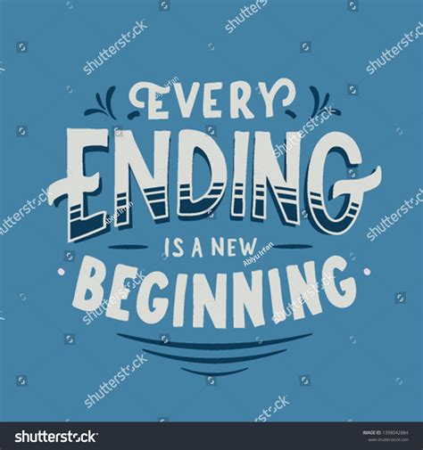 Every Ending New Beginning Motivation Quote Vector De Stock Libre De