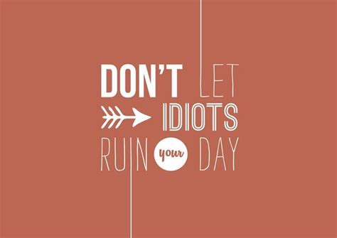 It is hard to be difficult with someone who makes us feel special. Don't let idiots ruin your day by Mirka Volakova (www ...