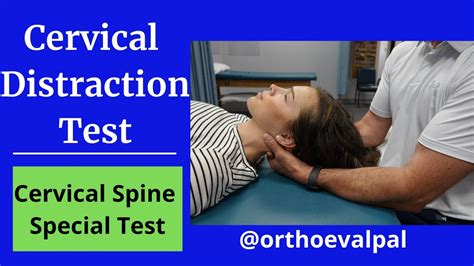 Cervical Distraction Test Special Test For The Neck Youtube