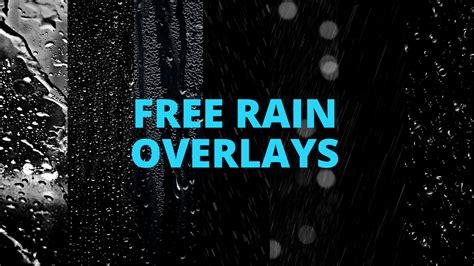 50 Realistic Rain Overlays Free Download Godownloads