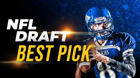 Mock Nfl Draft How To Make The Best Pick In A Sports