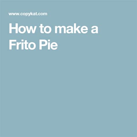 Easy Frito Pie Copykat Recipes Recipe Frito Pie Copykat Recipes