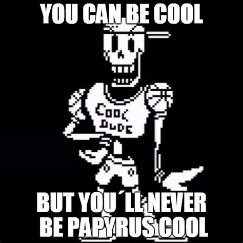 Undertale Papyrus Cool Dude Meme Stickers By Mauro6 Redbubble