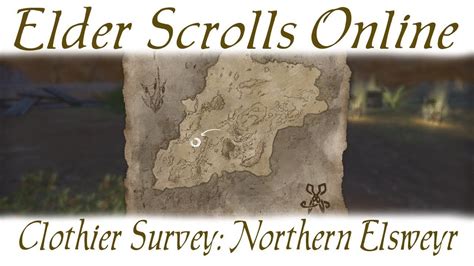 Clothier Survey Northern Elsweyr ESO Check More At Https Jabx Net