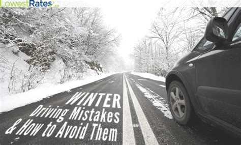 8 Winter Driving Mistakes And How To Avoid Them Lowestratesca