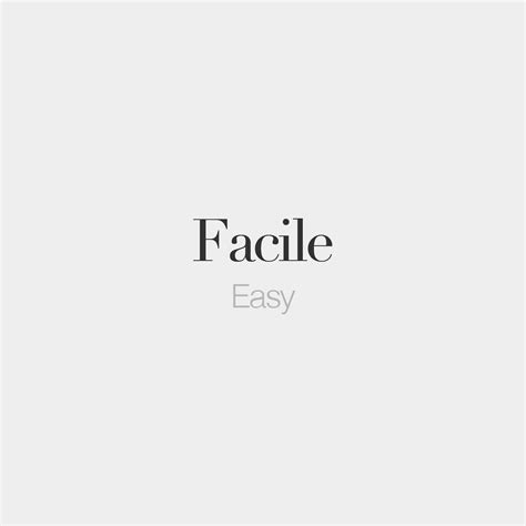 The Word Facile Is Written In Black And White On A Light Gray Background