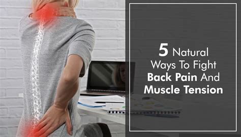 5 Natural Ways To Fight Back Pain And Muscle Tension Kennedy Health