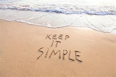 74 Keep It Simple Quotes To Find Balance In Life