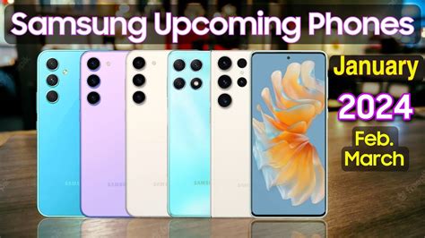 Samsung Upcoming Smartphones In January 2024 🔥🔥 Youtube