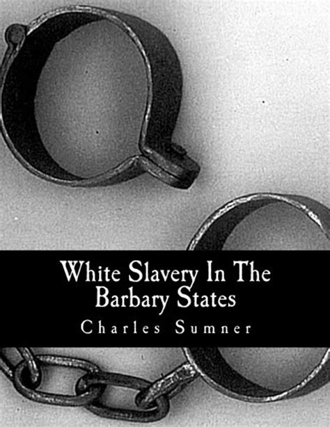 white slavery in the barbary states charles sumner ebook etsy