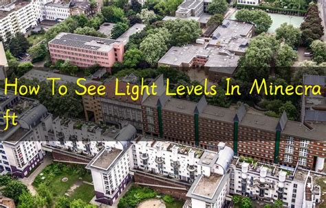 How To See Light Levels In Minecraft