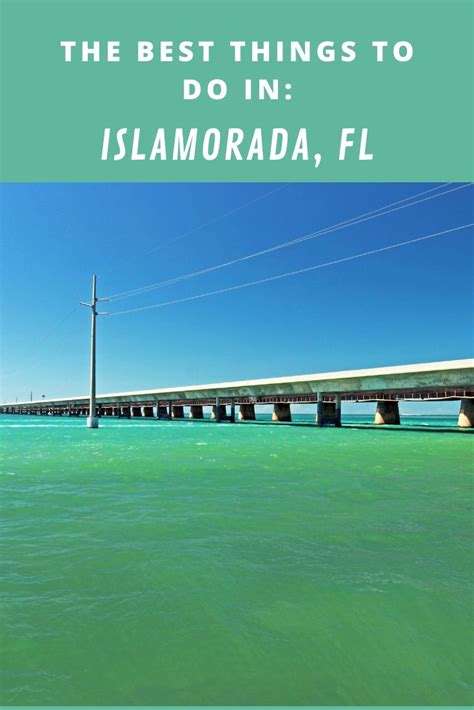 The Best Things To Do In Islamorada Florida Islamorada Florida Keys