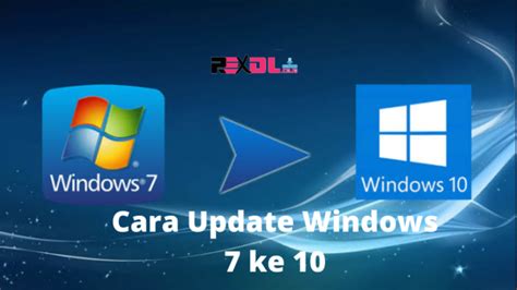 Cara Update Windows 7 Ke 10 Id