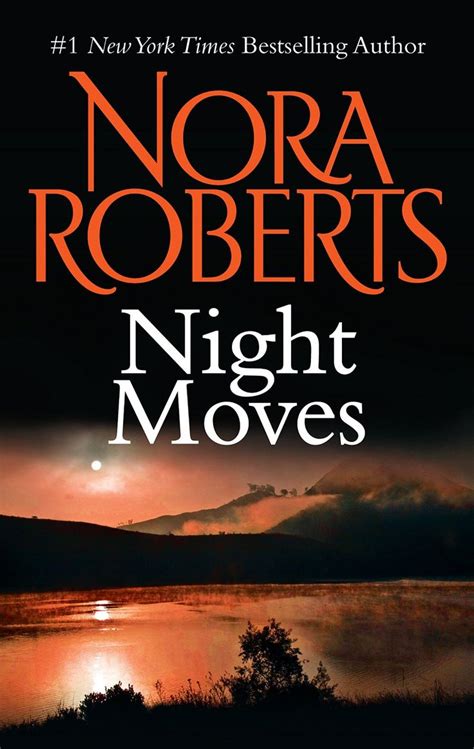 Night Moves Kindle Edition By Nora Roberts Romance Kindle Ebooks