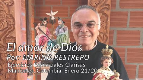 El Amor De Dios Por Marino Restrepo Monasterio De La Santa Trinidad Manizales Colombia 21