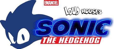 The Loud Houses Sonic The Hedgehog Logo By Emanoelribeiro2020 On