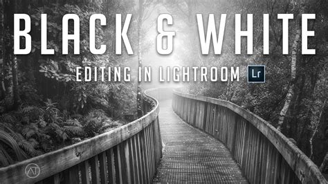 Black And White Photo Editing With Lightroom My Process How To Create