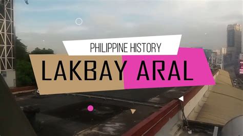 Lakbay Aral Heritage Tour By John Ray Villareal Youtube