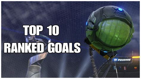 My Top 10 Ranked Goals All Time Rocket League Youtube