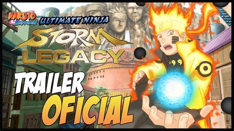 Naruto Shippuden Ultimate Ninja Storm Legacy Trailer Oficial Ps4xboxonepc Nillo21 Youtube