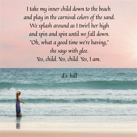 Pin By Dianadu Designs On Poems Inner Child Beach Falling Down