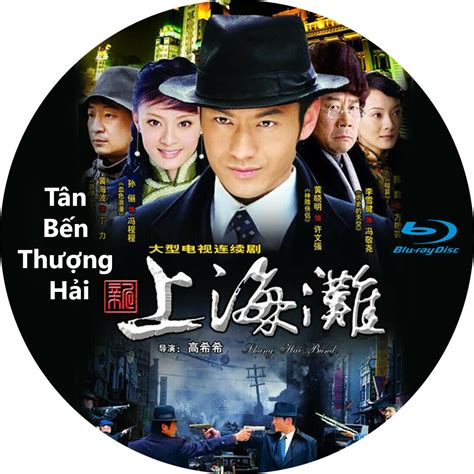 Tan Ben Thuong Hai 2007 Hd Phim Bo Trung Quoc Blu Ray Uslt