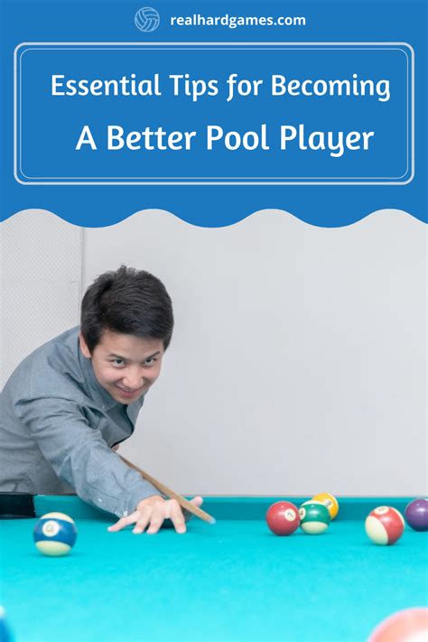 Essential Tips For Becoming A Better Pool Player Play Pool Cool Pools Pool