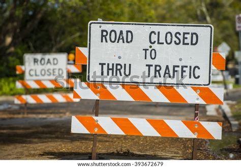 82 Road Closed Thru Traffic Images Stock Photos And Vectors Shutterstock