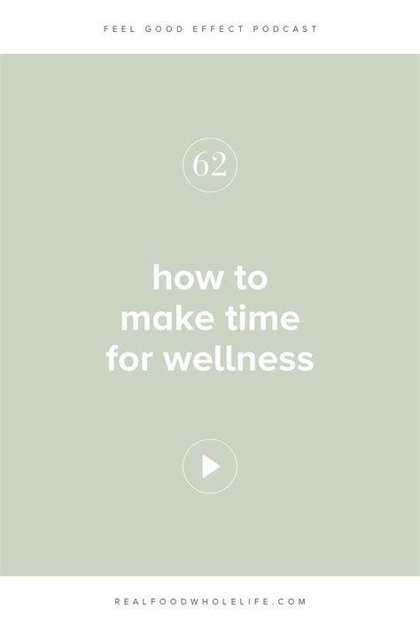 How To Make Time For Wellness Wellness Routine Wellness Make Time