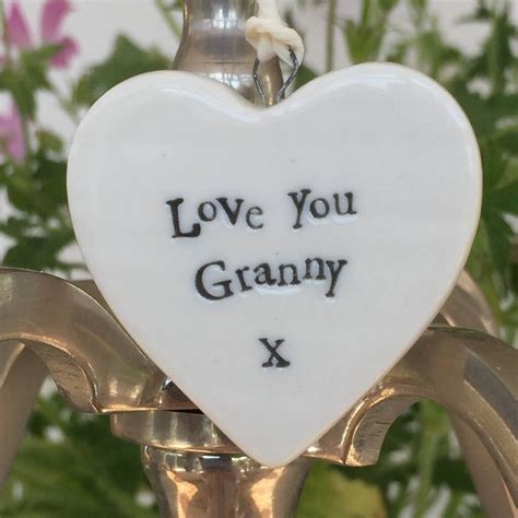 Love You Granny Porcelain Hanging Heart T By Liberty Bee