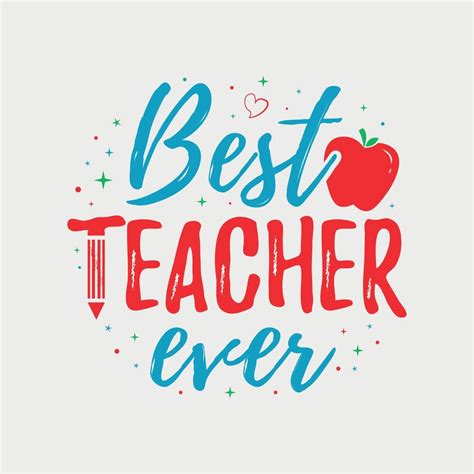 Best Teacher Ever Vector Illustration Hand Drawn Lettering With