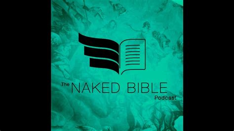 Naked Bible Podcast 183 Hebrews 4 145 10 YouTube