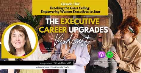 Breaking The Glass Ceiling Empowering Women Executives To Soar Executive Career Upgrades