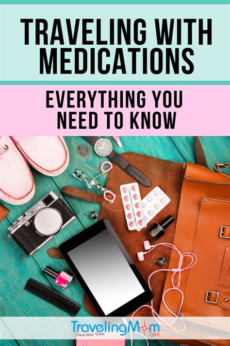 Everything You Need To Know About Traveling With Medications In 2023