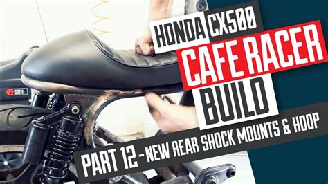 Honda Cx500 Cafe Racer Build 12 New Rear Frame Hoop