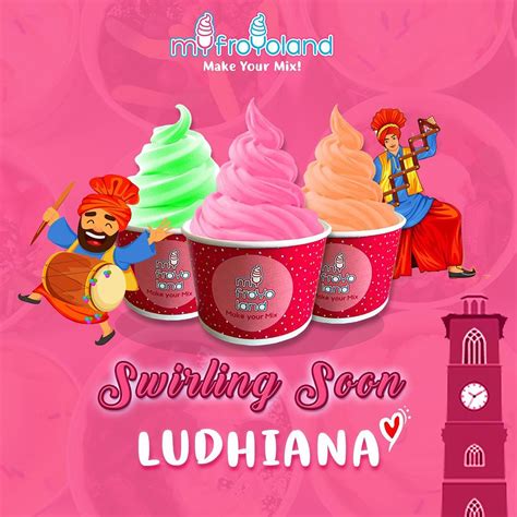 Ludhiana Get Ready Your Favourite Myfroyoland Punjab Facebook