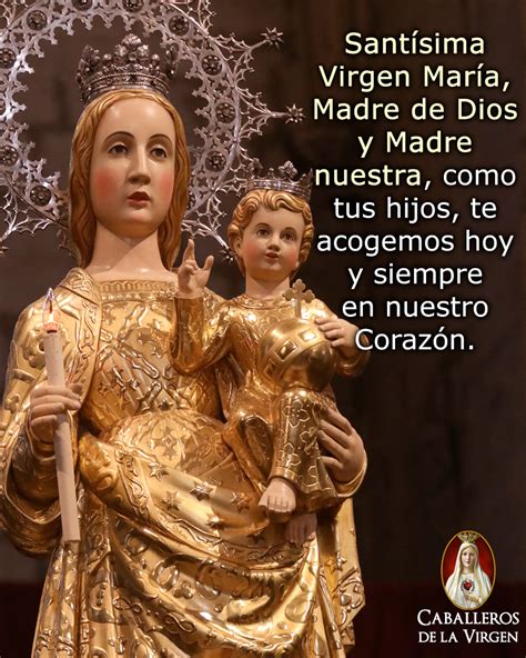 Santísima Virgen María Madre De Dios Y Madre Nuestra Como Tus Hijos